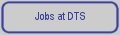 Jobs at DTS