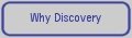 Why Discovery